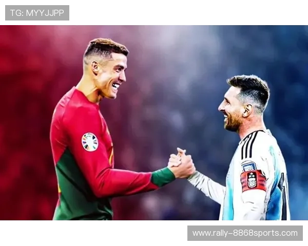 足球巨星全解析：从梅西到C罗的传奇故事与辉煌成就